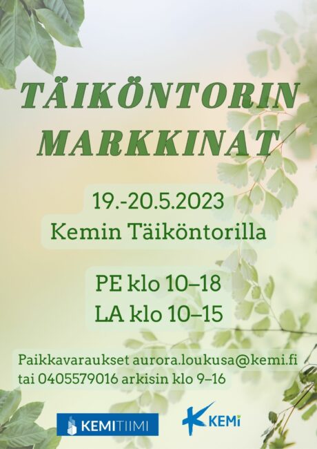 Täiköntorin markkinat Kemissä 19.-20.5.2023.