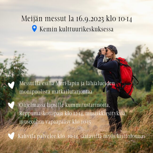 Meijän messut Kemissä.